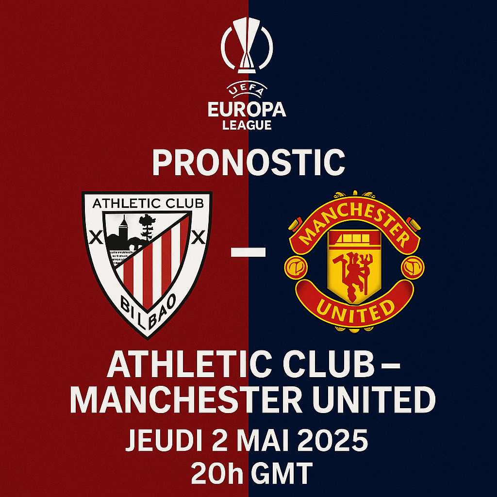 Pronostic Athletic Bilbao - Manchester United et Compos Probables